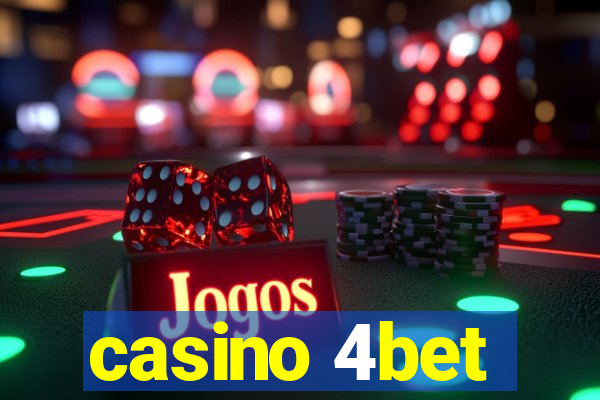 casino 4bet